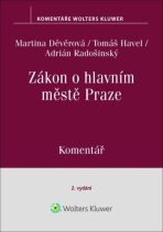 Zákon o hlavním městě Praze Komentář - Tomáš Havel, ...