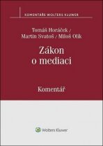 Zákon o mediaci - Miloš Olík, ...