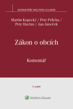 Zákon o obcích (128/2000 Sb.). Komentář. 3. vydání -  Kopecký,  Průcha,  Havlan, ...