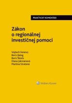 Zákon o regionálnej investičnej pomoci - Boris Balog, Vojtech Ferencz, ...