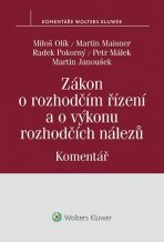 Zákon o rozhodčím řízení a o výkonu rozhodčích nálezů Komentář - Martin Maisner, Miloš Olík, ...