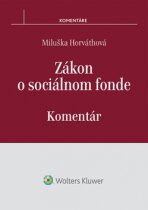 Zákon o sociálnom fonde - Miluška Horvátová