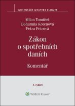 Zákon o spotřebních daních Komentář - Milan Tomíček, ...