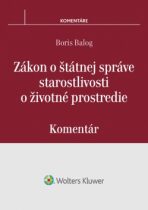 Zákon o štátnej správe starostlivosti o životné prostredie - Boris Balog