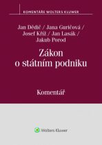 Zákon o státním podniku - Jan Lasák, Jan Dědič, ...