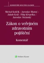 Zákon o veřejném zdravotním pojištění (č. 48/1997 Sb.). Komentář - Jaroslav Stránský, ...