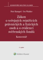 Zákon o veřejných rejstřících právnických a fyzických osob a o evidenci svěř.. - Petr Hampel,Ivo Walder