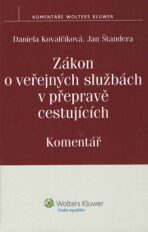 Zákon o veřejných službách v přepravě cestujících Komentář - Jan Štandera, ...