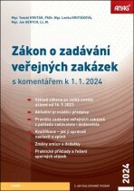 Zákon o zadávání veřejných zakázek s komentářem k 1. 1. 2024 - Tomáš Kruták, ...
