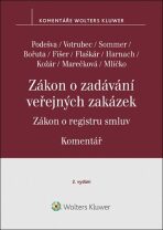 Zákon o zadávání veřejných zakázek Komentář - Vilém Podešva, ...