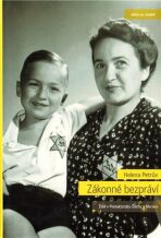 Zákonné bezpráví - Židé v Protektorátu Čechy a Morava - Helena Petrův