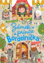 Zámek prince Bordelníčka - kolektiv autorů