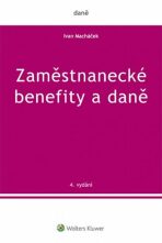 Zaměstnanecké benefity a daně - Ivan Macháček