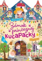 Zámok princeznej Kucapacky - kolektiv autorů