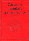 Západní mandaly transformace - A. L. Sororová