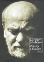 Zápisky z blázince - Miroslav Macháček