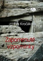 Zapomenuté vzpomínky - Eva Kročáková