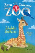 Zara a jej Záchranná zoo - Šibalské žirafiatko - Amelia Cobb