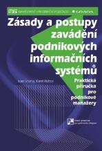Zásady a postupy zavádění podnikových informačních systémů - Ivan Vrana,Karel Richta