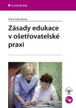 Zásady edukace v ošetřovatelské praxi - Petra Juřeníková