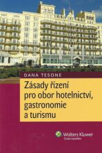 Zásady řízení pro obor hotelnictví, gastronomie a turismu - Dana Tesone