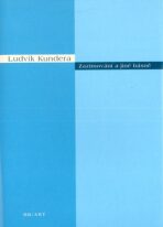 Zazimování a jiné básně - Ludvík Kundera