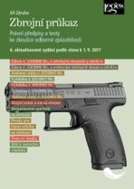 Zbrojní průkaz - 6. aktualizované vydání k 1. 9. 2017 - Jiří Záruba