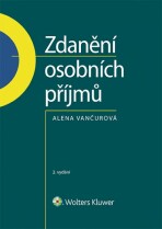 Zdanění osobních příjmů, 2. vydání - Alena Vančurová