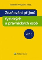 Zdaňování příjmů fyzických a právnických osob 2016 - Hana Skalická, ...