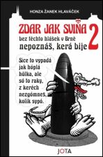 Zdar jak sviňa 2 - Honza Žanek Hlaváček