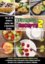 Zdravé fitness recepty 2 - Alexander Pauwels,Matej Saktor