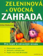 Zeleninová a ovocná zahrada - Ulrike Pfeiferová