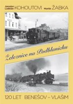 Železnice na Podblanicku - 