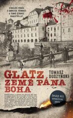 Glatz 2 Země Pána Boha - Tomasz Duszynski