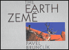 Země / The Earth - Pavel Brunclík