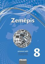 Zeměpis 8 pro ZŠ a víceletá gymnázia - Pracovní sešit (nová generace) - Martin Hanus,Tereza Kocová