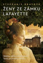 Ženy ze zámku Lafayette - Stephanie  Drayová