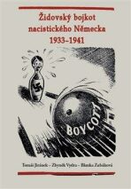 Židovský bojkot nacistického Německa 1933 - 1941 - Zbyněk Vydra, ...
