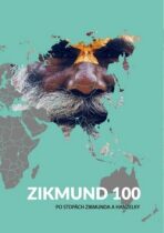Zikmund 100 - Tomáš Vaňourek, ...