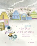 Zimná knižka pre Lucinku - Milena Lukešová