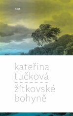 Žítkovské bohyně - Kateřina Tučková