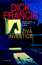 Živá investice - Dick Francis