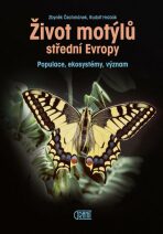 Život motýlů - Populace, ekosystémy, význam - Zbyněk Čechmánek, ...