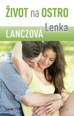 Život na ostro - Lenka Lanczová