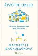 Životní úklid - Margareta Magnussonová