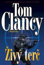 Živý terč - Tom Clancy,Mark Greaney