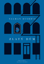 Zlatý dům - Salman Rushdie