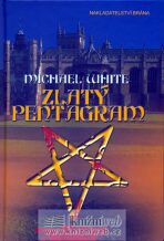 Zlatý pentagram - Michael White