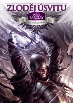 Kroniky Havranů 1 - Zloděj úsvitu - James Barclay