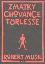 Zmatky chovance Törlesse - Robert Musil,Radovan Charvát